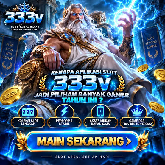333V - 333v Daftar Game Online dengan Pilihan Slot yang Beragam