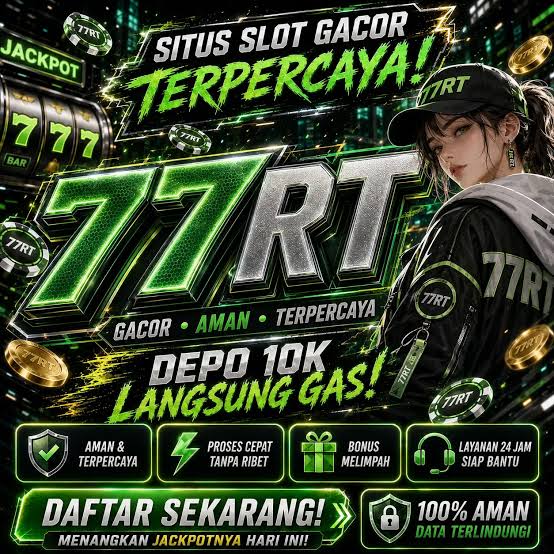 77RT - 77rt Slot Indonesia Jadi Pilihan untuk Menjelajahi Tema Slot Online Berbeda